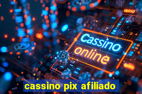 cassino pix afiliado